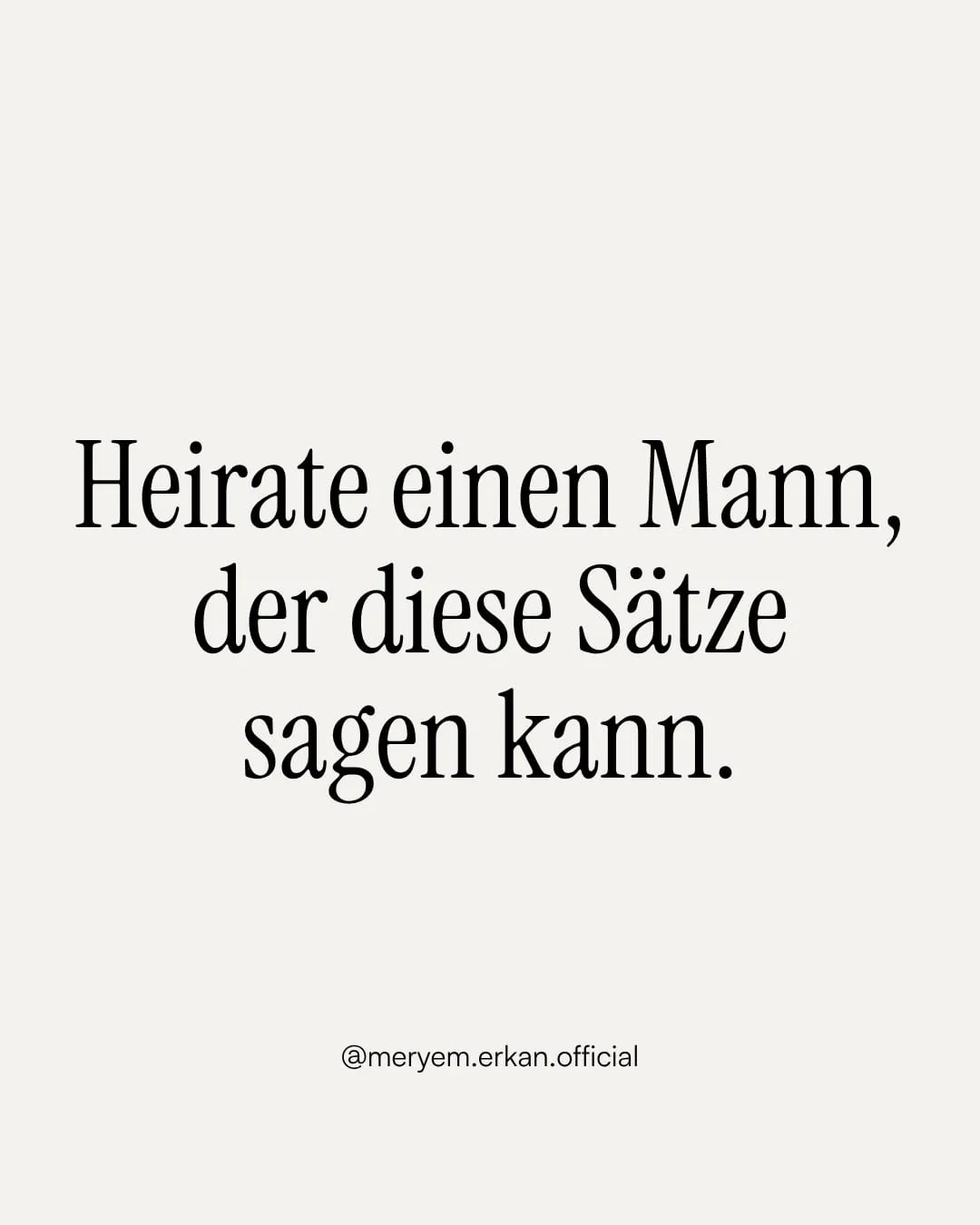 Instagram-Beitrag: Heirate einen Mann, der diese Sätze sagen kann